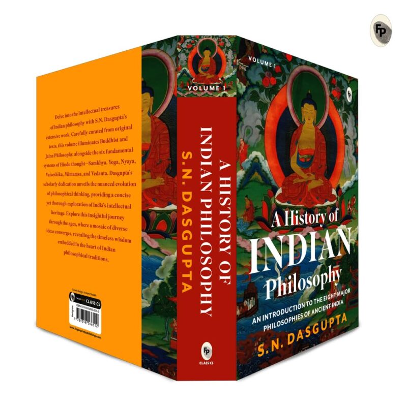 A History of Indian Philosophy Vol. I