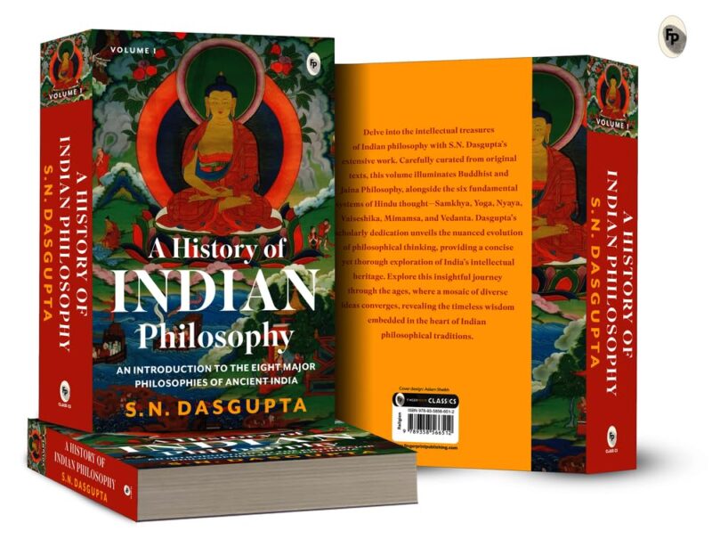 A History of Indian Philosophy Vol. I