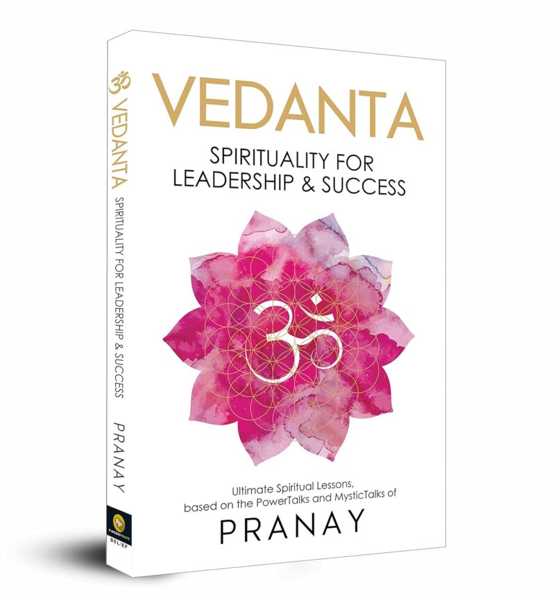 VEDANTA: Spirituality For Leadership & Success