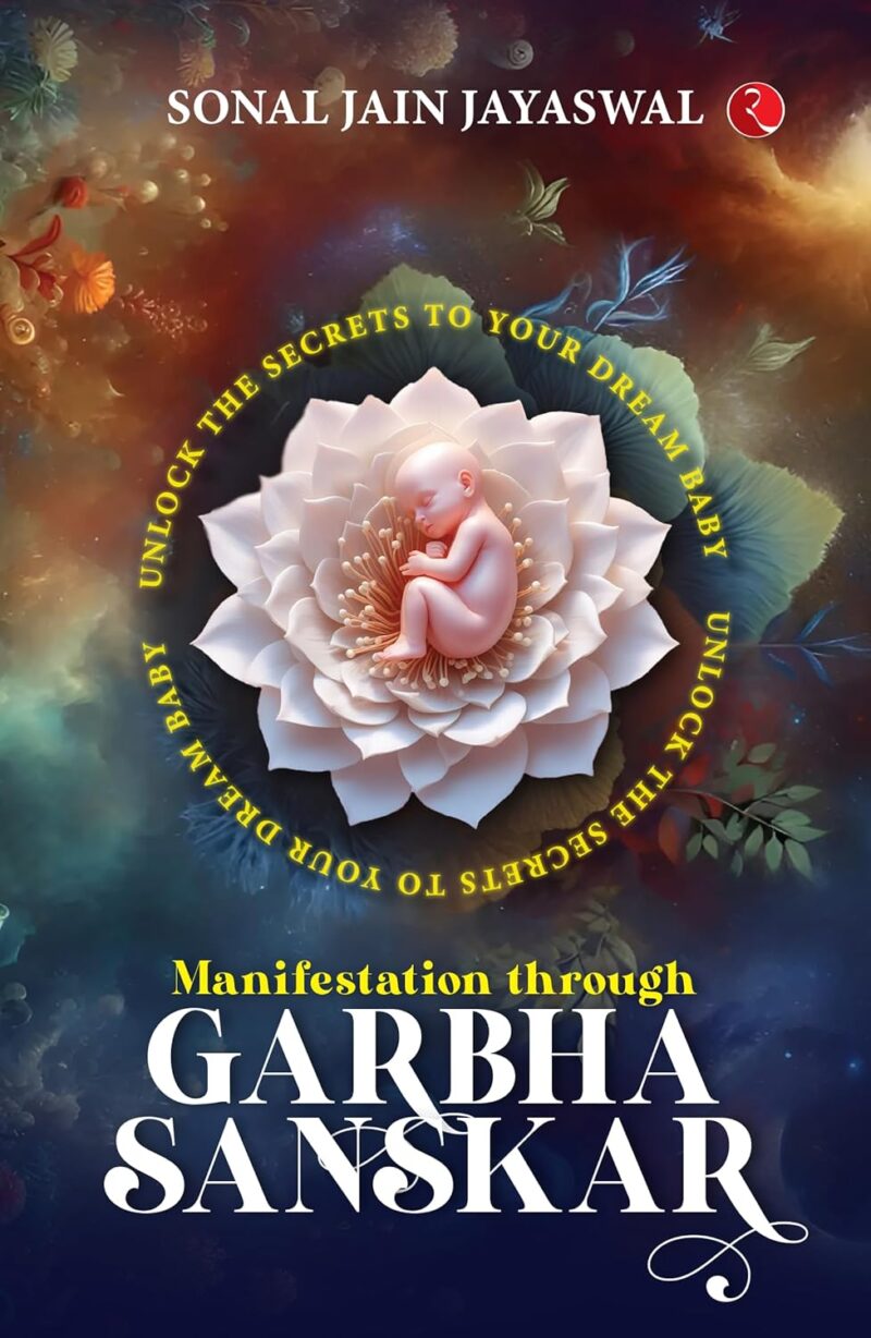 Garbh Sanskar | Manifestation through Garbha Sanskar | Unlock the Secrets to Your Dream Baby