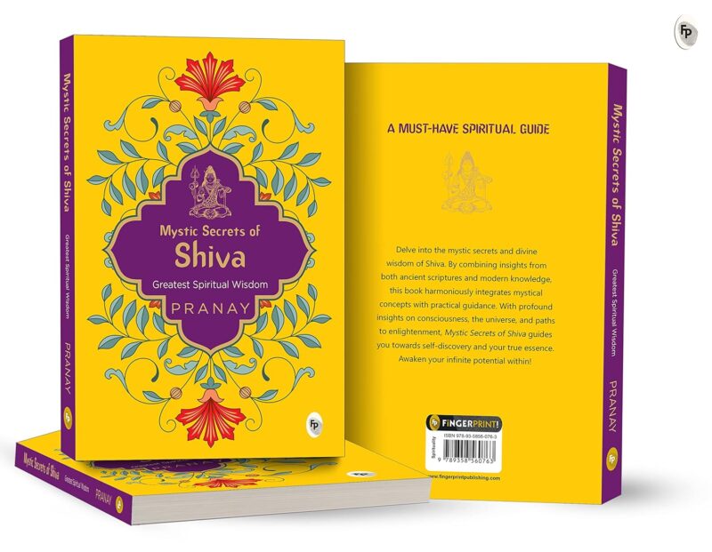 Mystic Secrets of Shiva by Pranay - English | Paperback | Hindu God Religious Book | Books on Hinduism/ Sanatan Dharma/ Religion | Devotional Stories | Spiritual Guide | Shiva Avatars